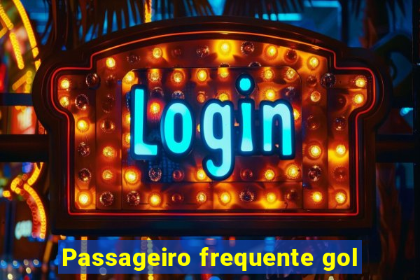 Passageiro frequente gol